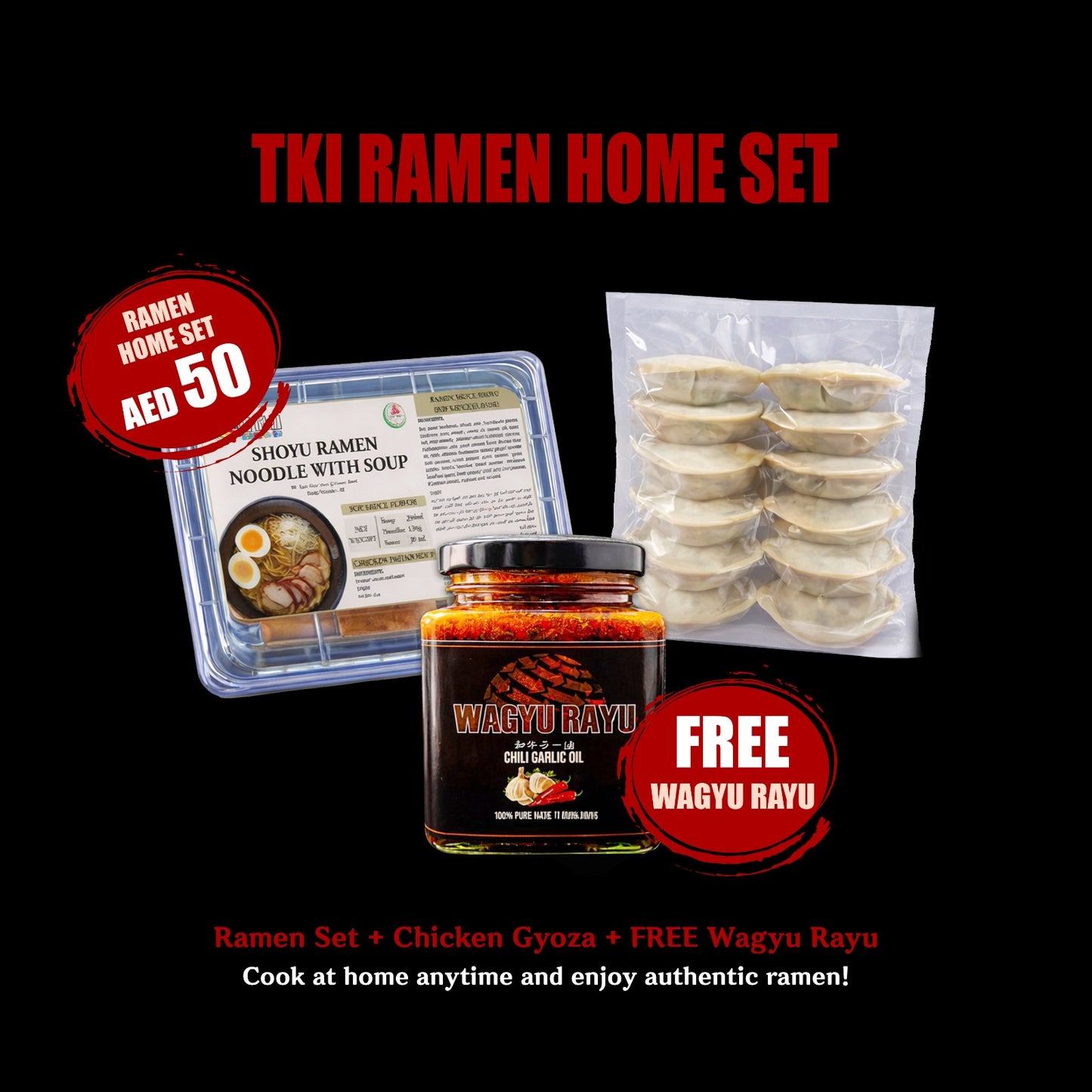 Ramen Set + Chicken Gyoza + Free Wagyu Rayu